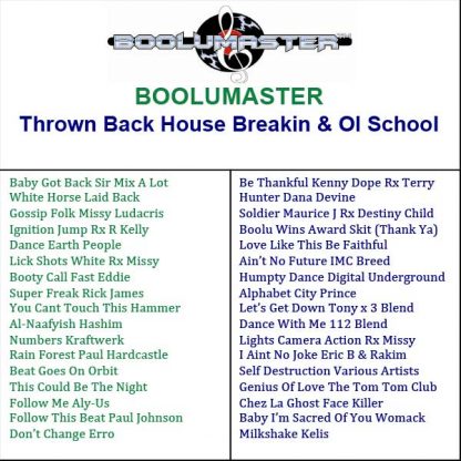 Throw Back House Breakin playlist